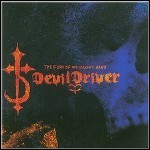 DevilDriver - The Fury Of Our Maker's Hand