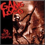 Gang Loco - No Better Tomorrow - 7 Punkte