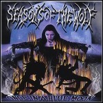 Seasons Of The Wolf - Once In A Blue Moon