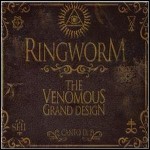 Ringworm - The Venomous Grand Design