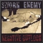 Sworn Enemy - Negative Outlook