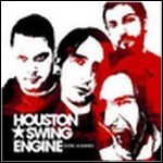 Houston Swing Engine - Entre Hommes