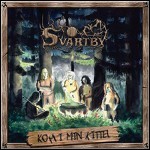 Svartby - Kom I Min Kittel Svartby - Kom I Min Kittel