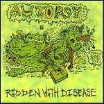 Autopsy - Ridden With Disease