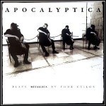 Apocalyptica - Apocalyptica Plays Metallica