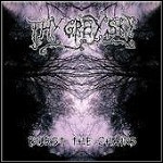 Thy Grey Sky - Burst The Chains