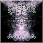 Thy Grey Sky - Burst The Chains