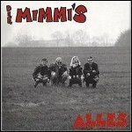 Die Mimmi's - Alles Zuscheissen