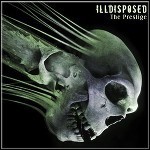 Illdisposed - The Prestige