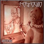 Moshquito - Behind The Mask Moshquito - Behind The Mask
