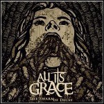 All Its Grace - The Swarm Of Decay - 7 Punkte