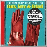 Excrementory Grindfuckers - Guts, Gore & Grind