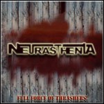 Neurasthenia - Full Force Of Thrashers (EP)