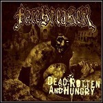 Facebreaker - Dead, Rotten And Hungry - 7 Punkte