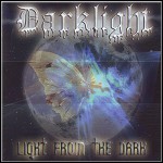 Darklight - Light From The Dark