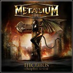 Metalium - Incubus - Chapter Seven Metalium - Incubus - Chapter Seven