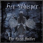 Her Whisper - The Great Unifier - 8 Punkte