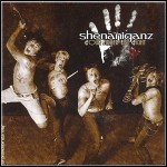 Shenaniganz - Four Fingers Fist Fight - 9 Punkte