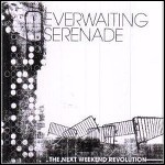 Everwaiting Serenade - The Next Weekend Revolution (EP)