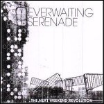 Everwaiting Serenade - The Next Weekend Revolution (EP) Everwaiting Serenade - The Next Weekend Revolution (EP)