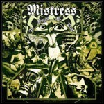 Mistress - In Disgust We Trust