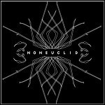 Noneuclid - The Crawling Chaos
