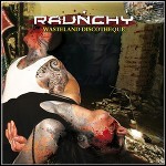 Raunchy - Wasteland Discotheque - 8 Punkte