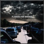 Flowers For Whores - Equilibrium Flowers For Whores - Equilibrium