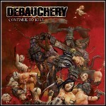 Debauchery - Continue To Kill