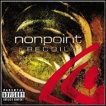 Nonpoint - Recoil