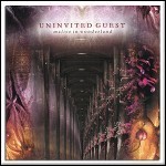 Uninvited Guest - Malice In Wonderland Uninvited Guest - Malice In Wonderland