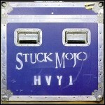 Stuck Mojo - Hvy 1