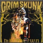 Grimskunk - Meltdown