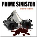 Prime Sinister - United In Violence