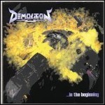 Demolition - ...In The Beginning