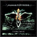 Human Fortress - Eternal Empire Human Fortress - Eternal Empire