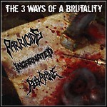 Various Artists - The 3 Ways Of Brutality - keine Wertung
