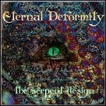 Eternal Deformity - The Serpent Design