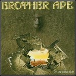 Brother Ape - On The Other Side