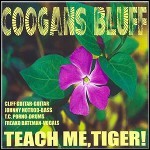 Coogans Bluff - Teach Me Tiger