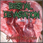 Bestial Devastation - Splatter Mania