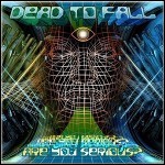 Dead To Fall - Are You Serious? Dead To Fall - Are You Serious?