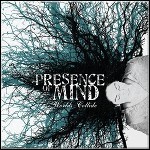 Presence Of Mind - Worlds Collide Presence Of Mind - Worlds Collide