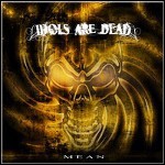 Idols Are Dead - Mean