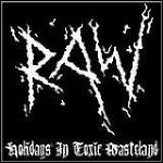 Raw - Holidays In Toxic Wasteland (EP) - 7,5 Punkte