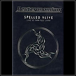 Deuteronomium - Spelled Alive (DVD) Deuteronomium - Spelled Alive (DVD)