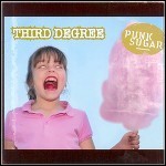 Third Degree - Punk Sugar - 8 Punkte