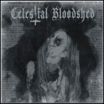 Celestial Bloodshed - Cursed, Scarred And Forever Possessed Celestial Bloodshed - Cursed, Scarred And Forever Possessed