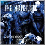Dead Shape Figure - Promo 2005 (EP)