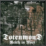 Totenmond - Reich In Rost